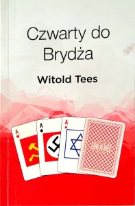 Witold Tees, Czwarty do brydża