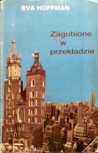 Eva Hoffman, Zagubione w przekładzie