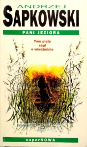 Andrzej Sapkowski, Pani jeziora