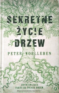 Peter Wohlleben, Sekretne życie drzew