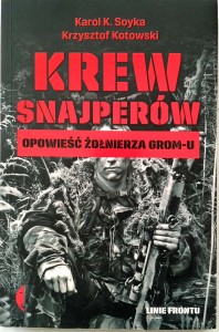 Karol Soyka Krzysztof Kotowski, Krew snajperów