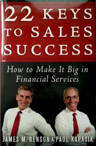 James Benson Paul Karasik, 22 Keys to Sales Success