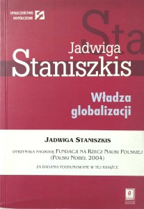 Jadwiga Staniszkis, Władza globalizacji