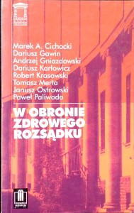 praca zbiorowa, W obronie zdrowego rozsądku