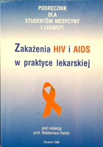 Halota, Zakażenia HIV i AIDS w praktyce lekarskiej
