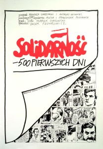 Solidarność 500 pierwszych dni