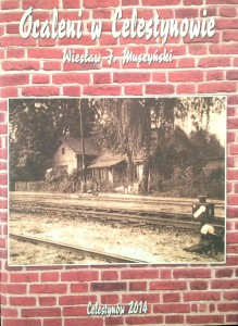Wiesław Muszyński, Ocaleni w Celestynowie