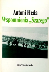Antoni Heda, Wspomnienia Szarego