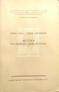 Zofia Lissa Józef Chomiński, Muzyka polskiego odrodzenia