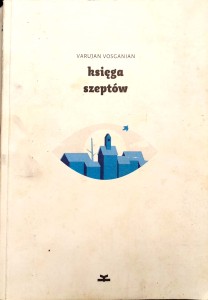 Varujan Vosganian, Księga szeptów