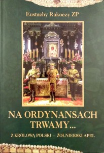 Eustachy Rakoczy, Na ordynansach trwamy