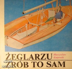 Mieczysław Krajewski, Żeglarzu zrób to sam