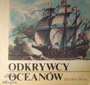Zdzisław Skrok, Odkrywcy oceanów