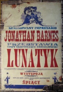 Jonathan Barnes, Lunatyk