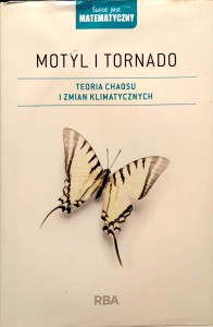 Carlos Madrid, Motyl i tornado Teoria chaosu i zmian klimatycznych