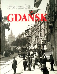Donald Tusk, Był sobie Gdańsk
