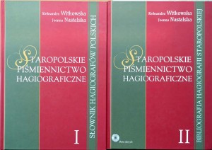 Witkowska Nastalska, Staropolskie Piśmiennictwo Hagiograficzne 2 tomy