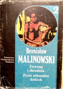 Bronisław Malinowski, Zwyczaj i zbrodnia Życie seksualne dzikich