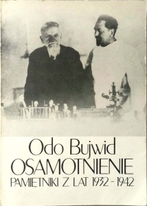 Odo Bujwid, Osamotnienie Pamiętniki z lat 1932- 1942