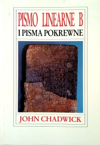 John Chadwick, Pismo linearne B i pisma pokrewne