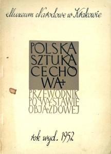 Polska Sztuka Cechowa Przewodnik po wystawie