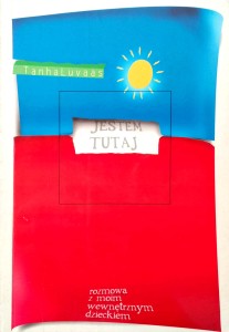 Tanha Luvaas, Jestem tutaj rozmowa z moim wewnętrznym dzieckiem