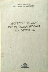 Lazzarini, Geodezyjne pomiary przemieszczeń budowli i ich otoczenia