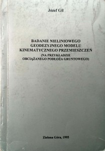 Józef Gil, Badanie nieliniowego geodezyjnego modelu kinematycznego przemieszczeń