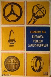 Stanisław Mac, Kierowca pojazdu samochodowego