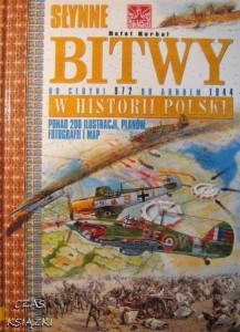 Rafał Korbal, Słynne bitwy w historii Polski