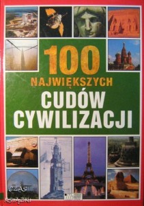 P.Sechi-Johnson, 100 największych cudów cywilizacji