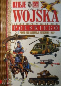Rafał Korbal, Dzieje wojska polskiego