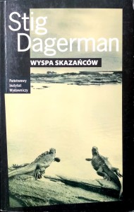 Stig Dagerman, Wyspa skazańców