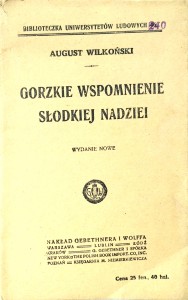 August Wilkoński, Gorzkie wspomnienie słodkiej nadziei