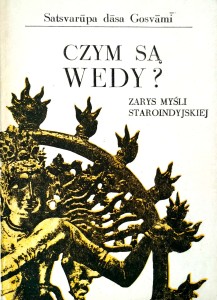 Gosvami, Czym są Wedy? Zarys mysli staroindyjskiej
