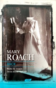 Mary Roach, Duch