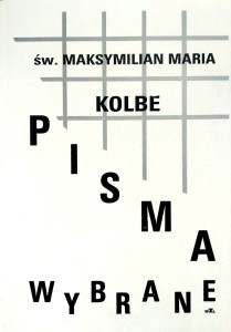Maksymilian Maria Kolbe, Pisma wybrane
