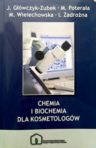 Główczyk- Zubek, Chemia i biochemia dla kosmetologów