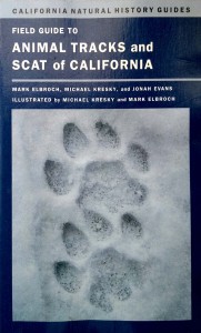 Field Guide to Animal Tracks and Scat of California