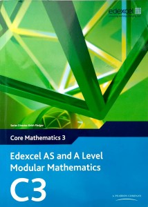 Core Mathematics 3 Edexcel AS and A Level Modular Mathematics