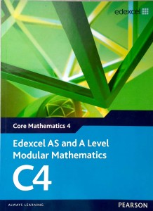 Edexcel AS and A Level Modular Mathematics Core Mathematics 4