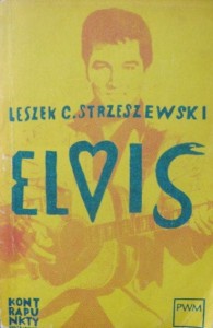 Leszek C. Strzeszewski, Elvis