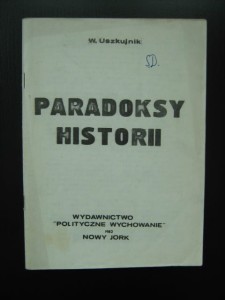 W. Uszkujnik, Paradoksy historii