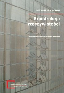 Michael Fleischer, Konstrukcja rzeczywistości