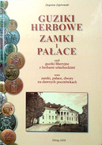 Zbigniew Zajchowski, Guziki herbowe Zamki i Pałace