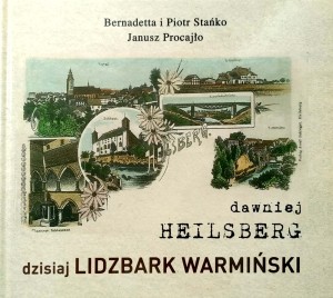 Stańko Procajło, Dawniej Heilsberg dzisiaj Lidzbark Warmiński