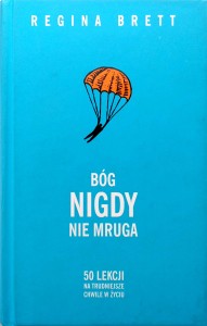 Regina Brett, Bóg nigdy nie mruga