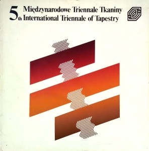 5 Międzynarodowe Triennale Tkaniny