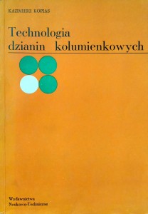 Kazimierz Kopias, Technologia dzianin kolumienkowych