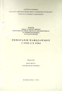 Powstanie Warszawskie Rejestr miejsc i faktów zbrodni popełnionych przez okupanta hitlerowskiego